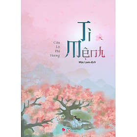 Ti mệnh - tác giả cửu lộ phi hương, mặc lam dịch