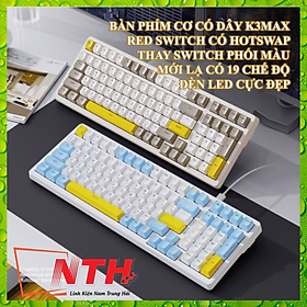 Mua Bàn phím cơ có dây K3MAX sử dụng RED SWITCH có hotswap thay switch dễ dàng kèm theo 19 chế độ đèn led