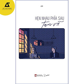 Sách - Hẹn Nhau Phía Sau Tan Vỡ