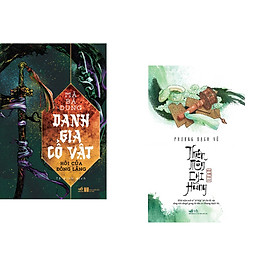 Combo 2 cuốn sách: Danh gia cổ vật - Hôi của Đông lăng + Thiên môn chi hùng