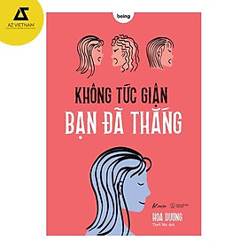 Sách - Không Tức Giận Bạn Đã Thắng