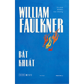 Bất Khuất - William Faulkner