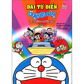 Đại Từ Điển Doraemon Và Những Người Bạn ( Tái Bản )