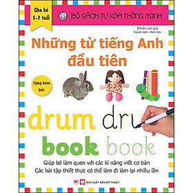 Bộ Sách Tự Xóa Thông Minh - Những Từ Tiếng Anh Đầu Tiên (5 -7 tuổi) (Tặng Kèm Bút Xóa)