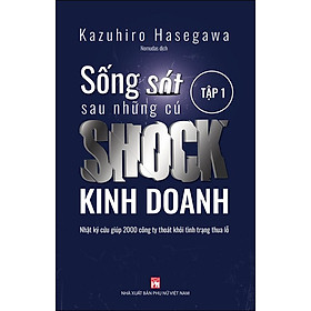 Sống Sót Sau Những Cú Shock Kinh Doanh - Tập 1