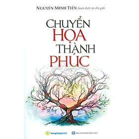 Chuyển Họa Thành Phúc (Tái bản 2024)