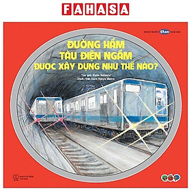 Hình ảnh Truyện Tranh Ehon Nhật Bản - Đường Hầm Tàu Điện Ngầm Được Xây Dựng Như Thế Nào?