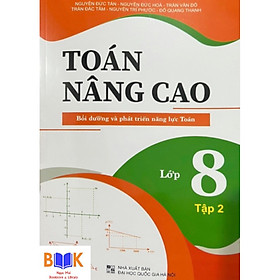 ￼Sách -Toán Nâng Cao Bồi Dưỡng Và Phát Triển Năng Lực Lớp 8 Tập 2