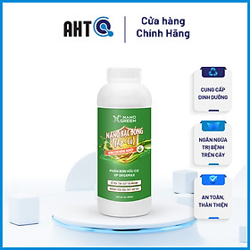 NANO BẠC ĐỒNG (Ag-Cu) PHÂN BÓN NANO XGREEN NÔNG NGHIỆP 1000ML HẠN CHẾ NẤM, KHUẨN, BỆNH VÀNG LÁ, THỐI RỄ, XÌ MỦ THÂN-AHT CORP