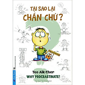 Tại Sao Lại Chần Chừ? (Tái bản năm 2022) (Khổ nhỏ)