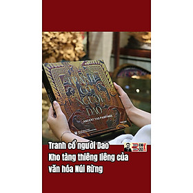 (Bìa cứng, in màu toàn bộ) TRANH CỔ NGƯỜI DAO - Trúc Lâm Handmade – NXB Mỹ thuật