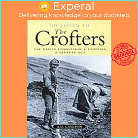 Sách - Go Listen to the Crofters by A.D. Cameron (UK edition, paperback)