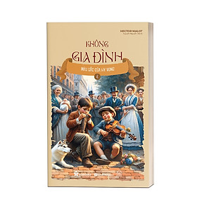 Sách Không gia đình: Màu sắc của hy vọng (4) - Công ty CP Sách Bizbooks