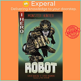 Sách - EDGE: I HERO: Monster Hunter: Robot by Steve Skidmore (UK edition, paperback)