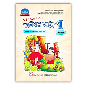 Sách - Vở thực hành Tiếng Việt 1 - Tập 2 (Bộ sách Chân trời sáng tạo)
