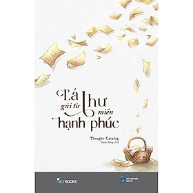 Sách lá thư gửi từ miền hạnh phúc - bản quyền