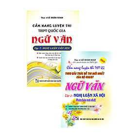 Combo 2 Cuốn Cẩm Nang Luyện Thi Đại Học Ngữ Văn - Nghị Luận Văn Học - Nghị Luận Xã Hội