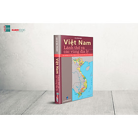 Việt nam - Lãnh thổ và các vùng địa lý