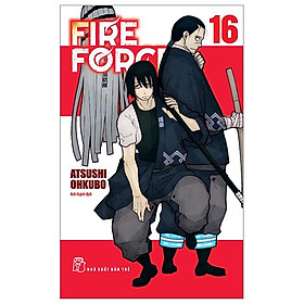 Truyện tranh Fire Force - Tập 16 - Tặng kèm Bookmark giấy hình nhân vật - NXB Trẻ