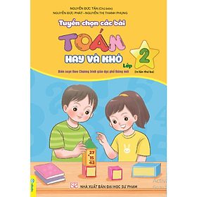 Sách - Tuyển Chọn Các Bài Toán Hay Và Khó - Lớp 2 (Biên soạn theo chương trình GDPT mới) - ndbooks