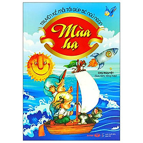 Truyện Kể Mỗi Tối Giúp Bé Ngủ Ngon - Mùa Hạ