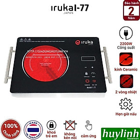 Mua Bếp hồng ngoại đơn Iruka I-77  I77  - Công suất 2200W - Sản xuất tại Thái Lan - Điều khiển cảm ứng - Mặt kính chịu lực Ceramic - Hàng chính hãng