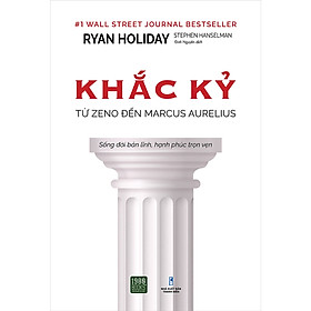 Khắc Kỷ - Từ Zeno Đến Marcus Aurelius