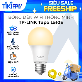 Mua Bóng đèn thông minh TP-Link Tapo L510E - Bóng đèn ánh sáng vàng  điều chỉnh độ sáng và nhiệt màu từ xa qua app  điều khiển bằng giọng nói - Hàng chính hãng