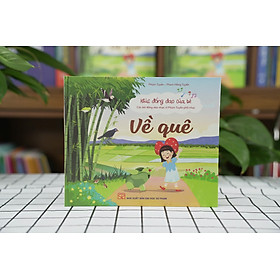 Về quê - Khúc đồng dao của bé - Các bài đồng dao nhạc sĩ Phạm Tuyên phổ nhạc