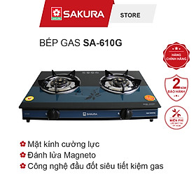 Bếp Gas Dương Sakura SA-610G - Hàng Chính Hãng