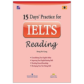 15 Days' Practice For Ielts Reading (Tái Bản 2019)