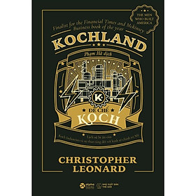 Kochland - Đế Chế Koch