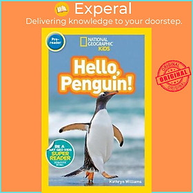 Hình ảnh Sách - National Geographic Kids Readers: Hello, Penguin! by Kathryn Williams (US edition, paperback)