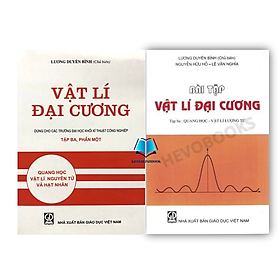 Sách - Vật Lí Đại Cương + bài tập Tập 3: Quang Học - Vật Lý Lượng Tử (DN)