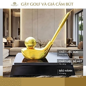Gậy golf và giá cắm bút mạ vàng 24K: Quà tặng độc đáo cho sếp, đối tác yêu thích thể thao golf, quà tặng giải thi đấu golf