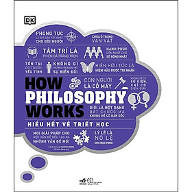 Hình ảnh How Philosophy Works - Hiểu Hết Về Triết Học Tặng bookmark vadata