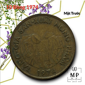 Mua Xu cổ 10 đồng phát hành năm 1974 Tăng gia sản xuất Nông Phẩm  nông dân gặt lúa.