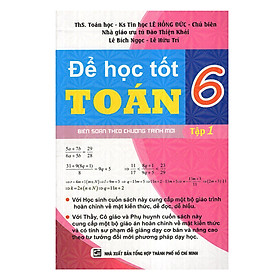 Nơi bán Để Học Tốt Toán Lớp 6 (Tập 1) - Giá Từ -1đ