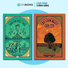 COMBO Sách Cây Cam Ngọt Của Tôi và Sưởi Ấm Mặt Trời (José Mauro de Vasconcelos)