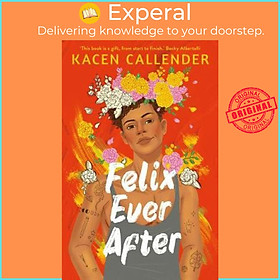 Sách - Felix Ever After by Kacen Callender (UK edition, paperback)