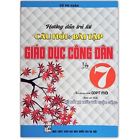 Sách - Hướng dẫn trả lời câu hỏi và bài tập giáo dục công dân lớp 7 (Kết Nối Tri Thức Với Cuộc Sống)