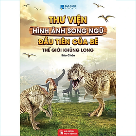 Từ Điển Bằng Hình - Thế Giới Khủng Long