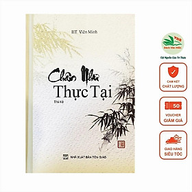 Chân Như Thực Tại - Thầy Viên Minh