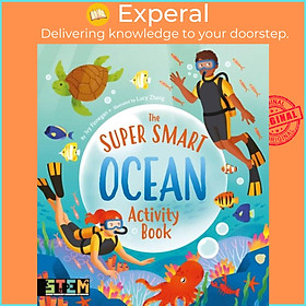 Sách - The Super Smart Ocean Activity Book by Lucy Zhang (UK edition, paperback)