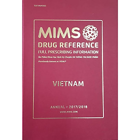 Mims Việt Nam 2018 - Ấn phẩm khoa học định kỳ chuyên đề Thông tin Dược phẩm