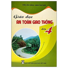 Giáo Dục An Toàn Giao Thông Lớp 4