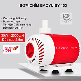 Máy bơm nước hồ cá BY103 30W BY104 40W BY105 50W cao cấp, siêu bền, tiết kiệm điện