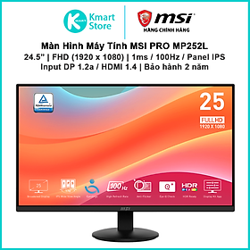 Mua Màn hình máy tính MSI PRO MP252L | 24.5  FHD / IPS / 100Hz / 1ms | Input DP 1.2 / HDMI 1.4 | Bảo hành 2 năm | Hàng Chính Hãng