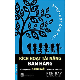 [Download Sách] Kích Hoạt Tài Năng Bán Hàng