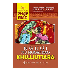 Người Nữ Ngoại Đạo Khujjuttara